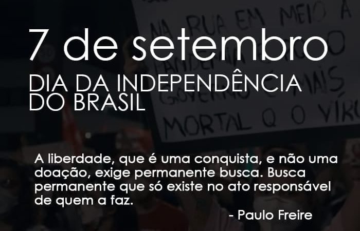 UM GRITO DE ESPERANÇA! 7 DE SETEMBRO, DIA DA IMDEPENDÊNCIA DO BRASIL