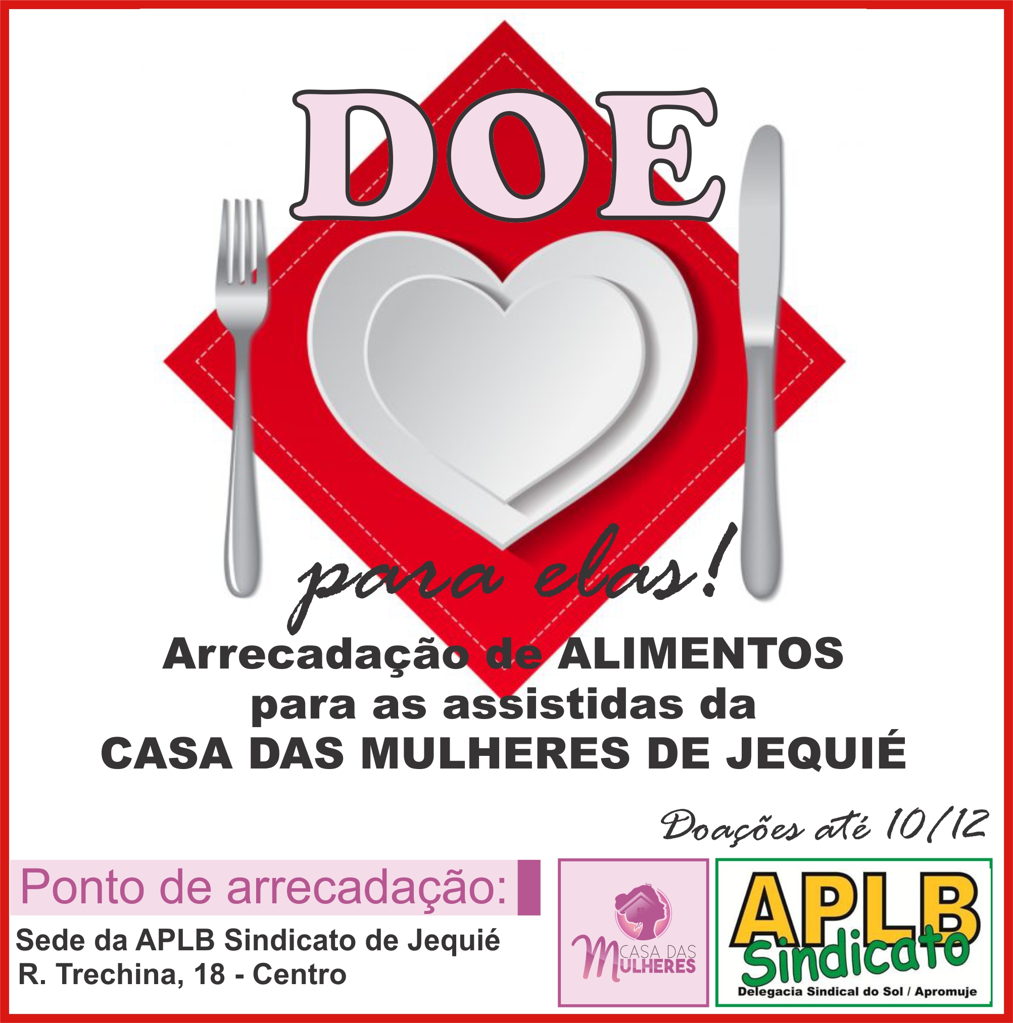 APLB apoia a Associação Casa das Mulheres de Jequié através de arrecadação de alimentos não perecíveis