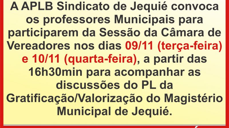 APLB CONVOCA PARA SESSÃO NA CÂMARA DE VEREADORES PARA ACOMPANHAR DISCUSSÕES DO PL GRATIFICAÇÃO/VALORIZAÇÃO