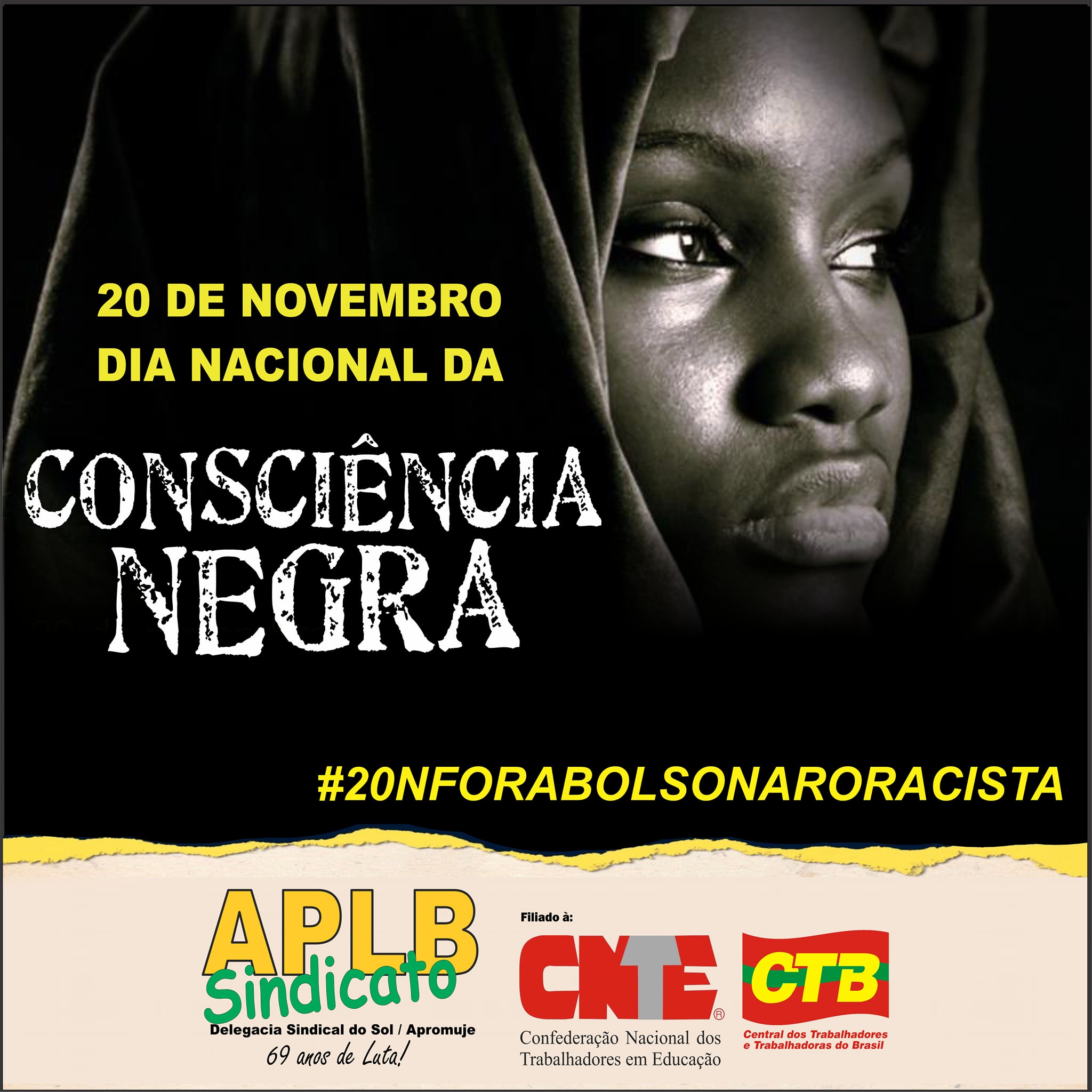20 de Novembro, Dia da Consciência Negra. NOSSA VOZ E NOSSA LUTA!