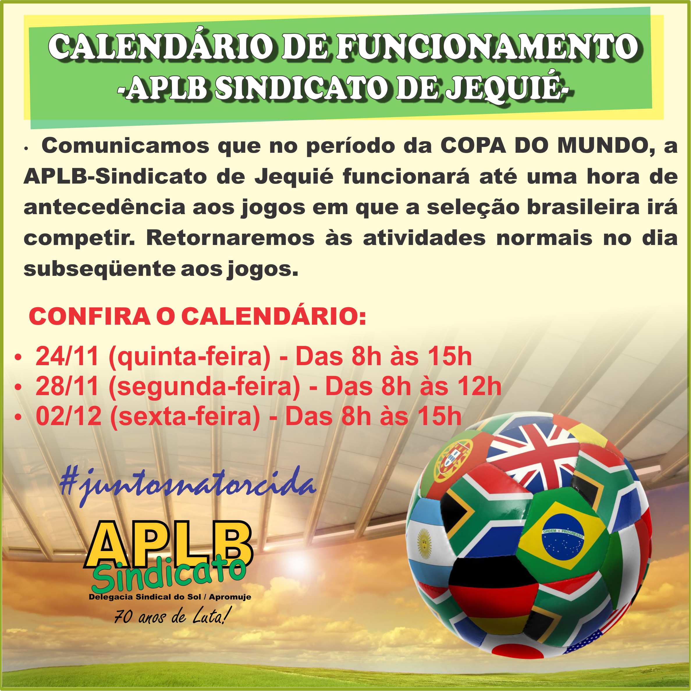 Confira o calendário de funcionamento da APLB-Sindicato no período da COPA DO MUNDO.