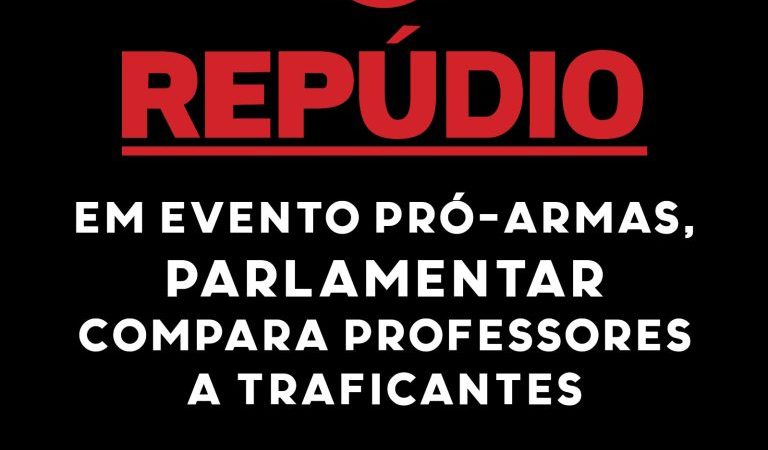 REPÚDIO DA APLB-SINDICATO – Em evento pró-armas, Eduardo Bolsonaro compara professores a traficantes