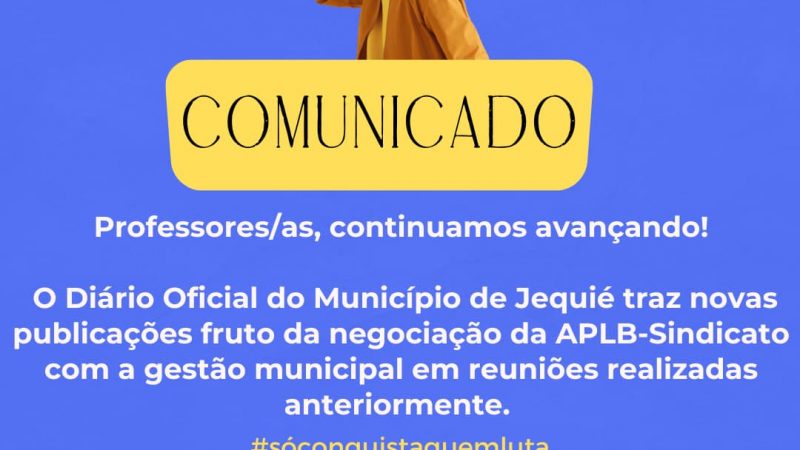 Diário Oficial do Município de Jequié traz novas publicações fruto de negociação da APLB com Gestão Municipal