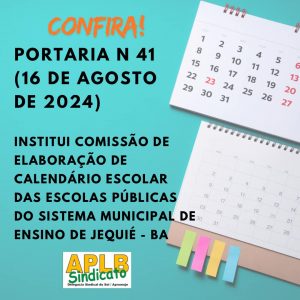 Publicada Portaria que institui Comissão de Elaboração de Calendário Escolar das Escolas Públicas do Sistema Municipal de Ensino de Jequié. Confira!