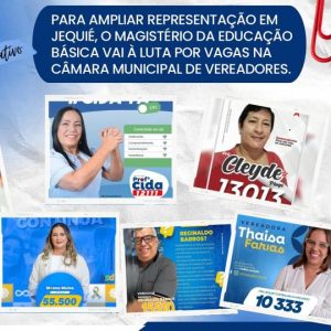 PARA AMPLIAR REPRESENTAÇÃO EM JEQUIÉ, MAGISTÉRIO DA EDUCAÇÃO BÁSICA VAI À LUTA POR VAGAS NA CÂMARA MUNICIPAL DE VEREADORES.