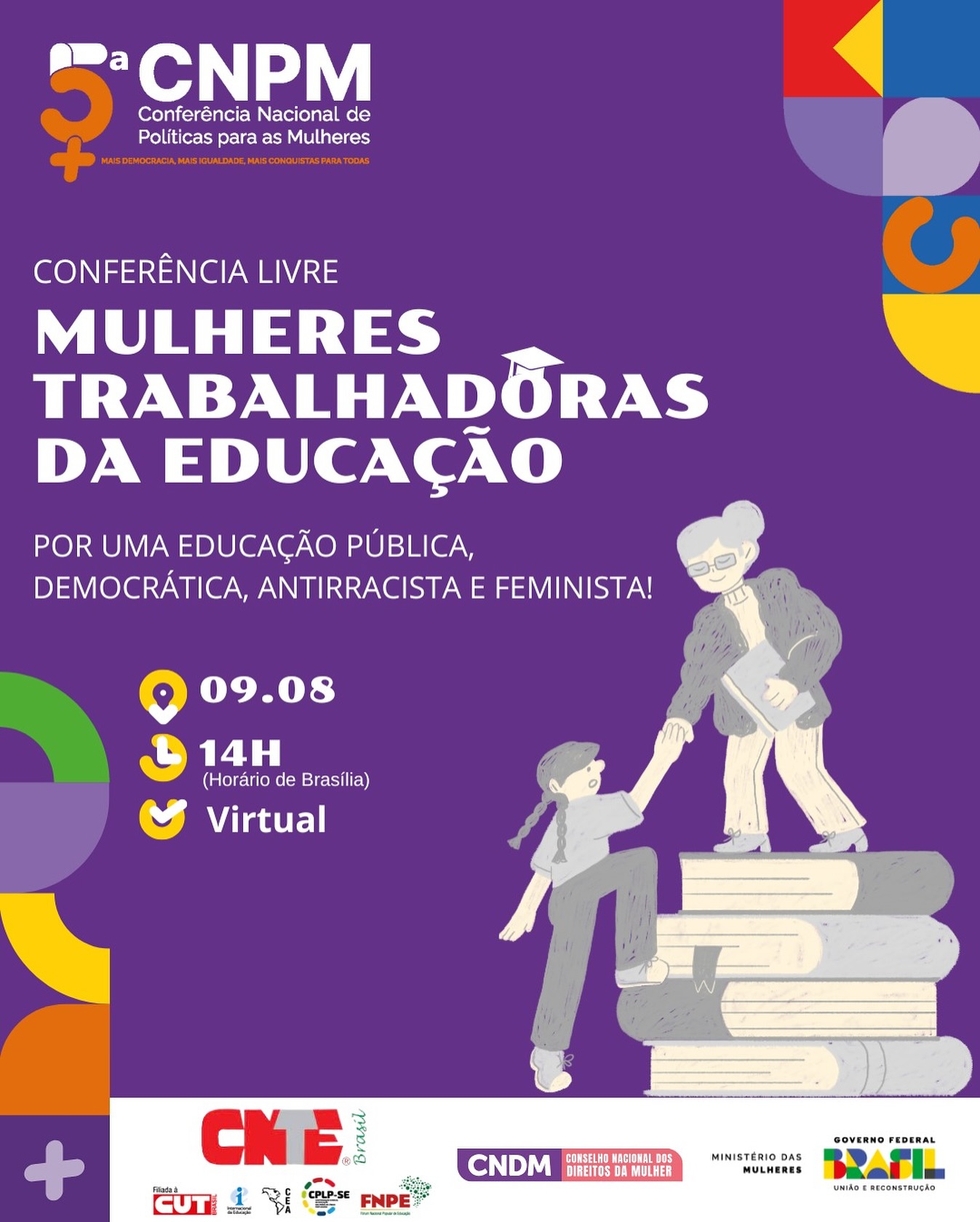 A Conferência Livre das Mulheres Trabalhadoras da Educação já tem data marcada – e você é nossa convidada!