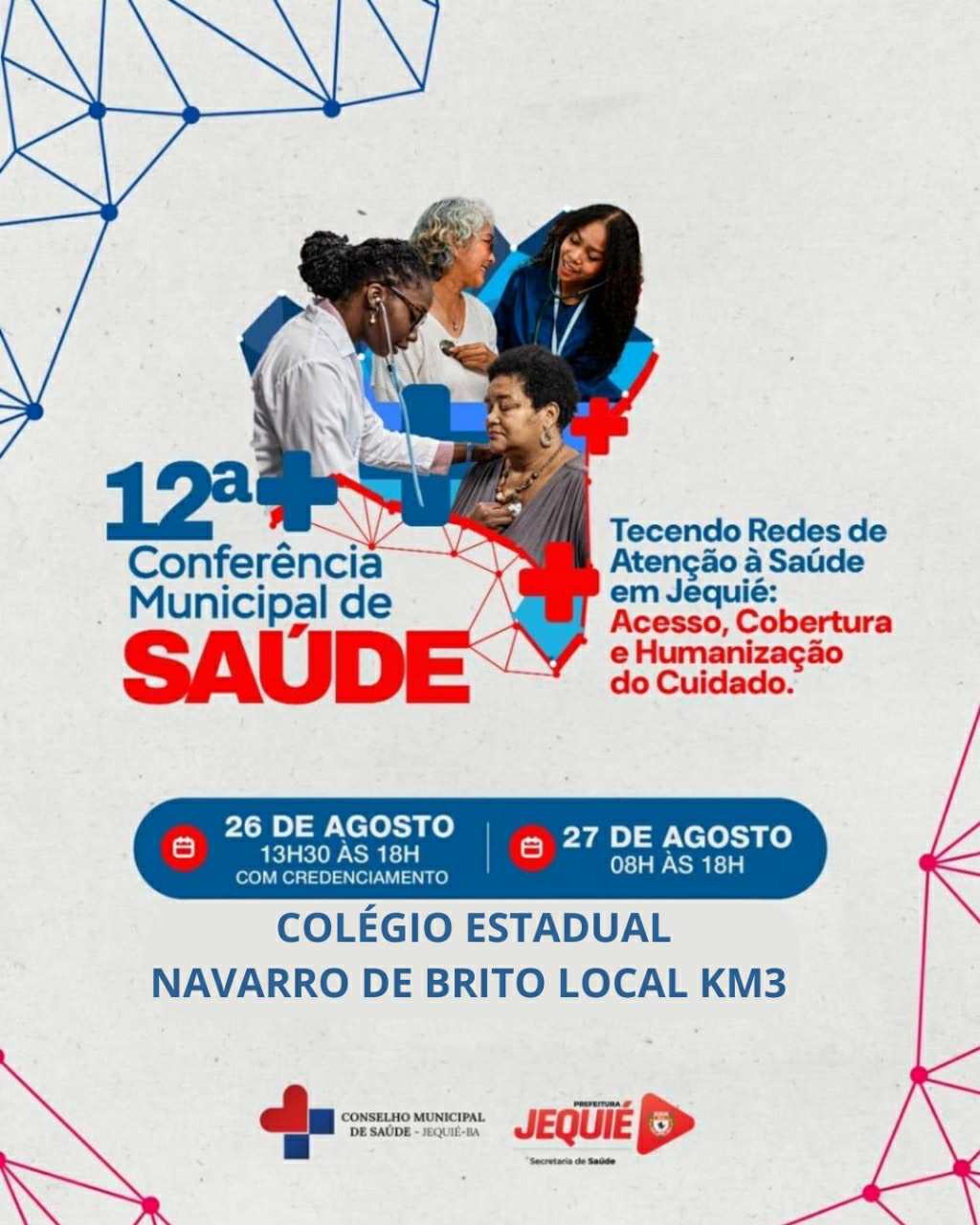 12ª Conferência Municipal de Saúde: A educação e a saúde andam de mãos dadas! 