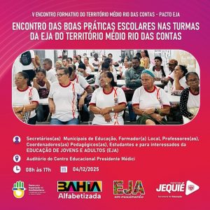 V Encontro Formativo do Território Médio Rio das Contas – Pacto EJA. Se inscreva!