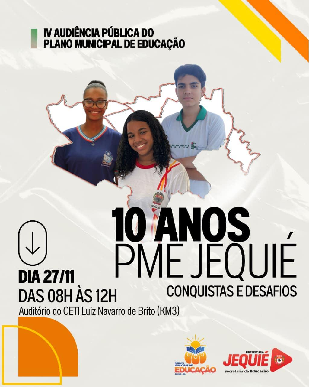 Vem aí a IV Audiência Pública do Plano Municipal de Educação, com o tema “10 anos do PME de Jequié: conquistas e desafios”. PARTICIPE!