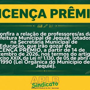 LICENÇA PRÊMIO: CONFIRA A LISTA DOS BENEFICIADOS/AS