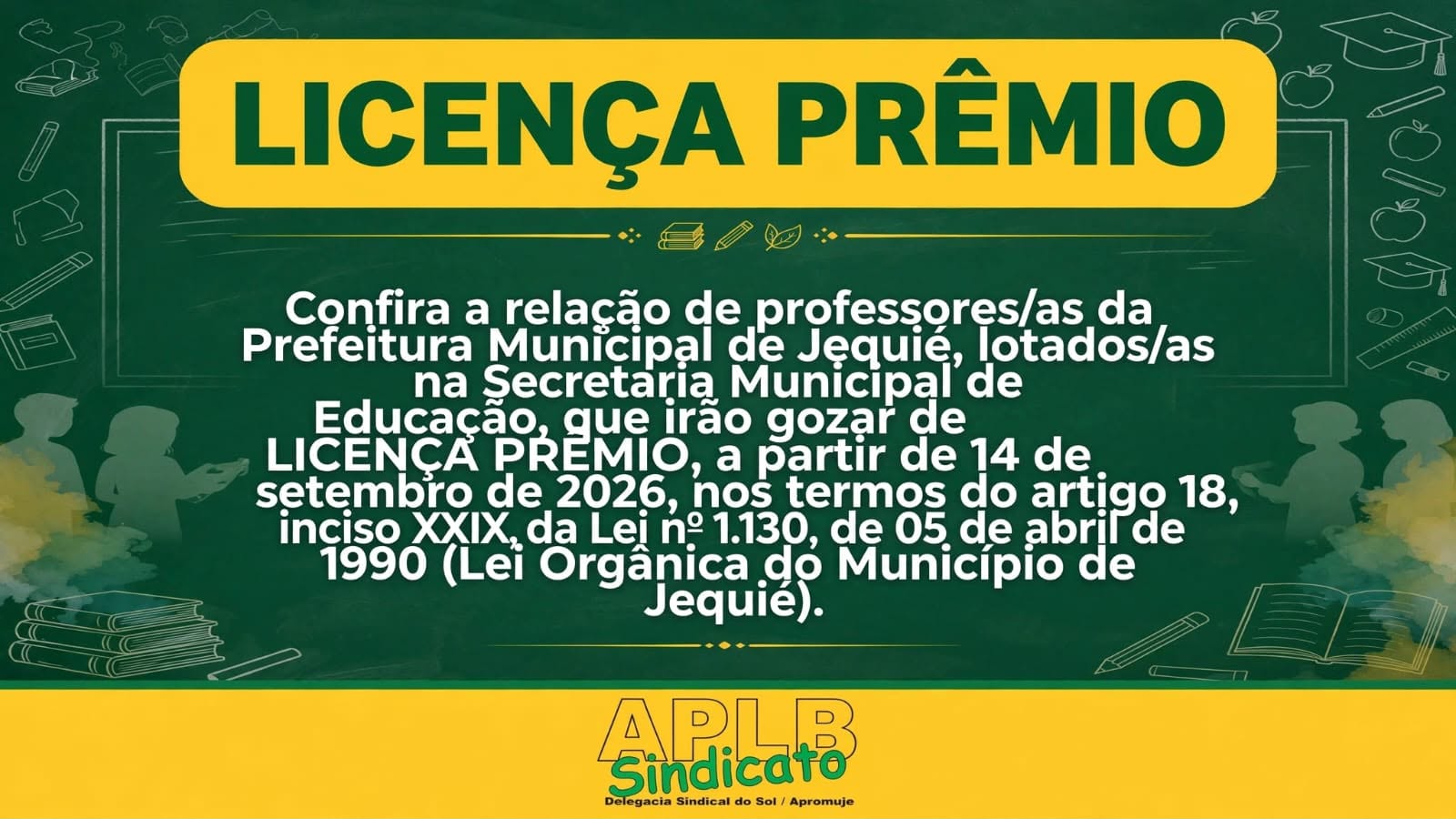 LICENÇA PRÊMIO: CONFIRA A LISTA DOS BENEFICIADOS/AS