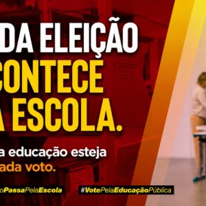 CNTE convoca sociedade e candidatos a defenderem a educação pública
