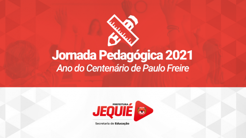 Prefeitura de Jequié realizará Jornada Pedagógica Virtual na sexta-feira