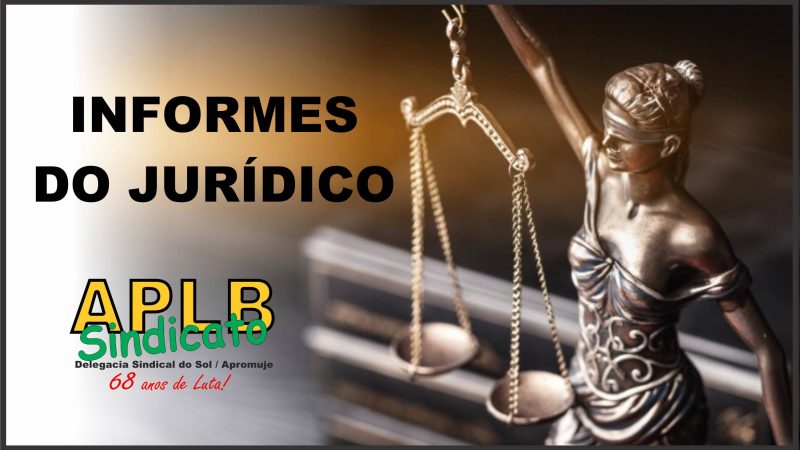 INFORMATIVO DO JURÍDICO SOBRE OS PROCESSOS JUDICIAIS REFERENTES À GRATIFICAÇÃO DA VALORIZAÇÃO/REGÊNCIA