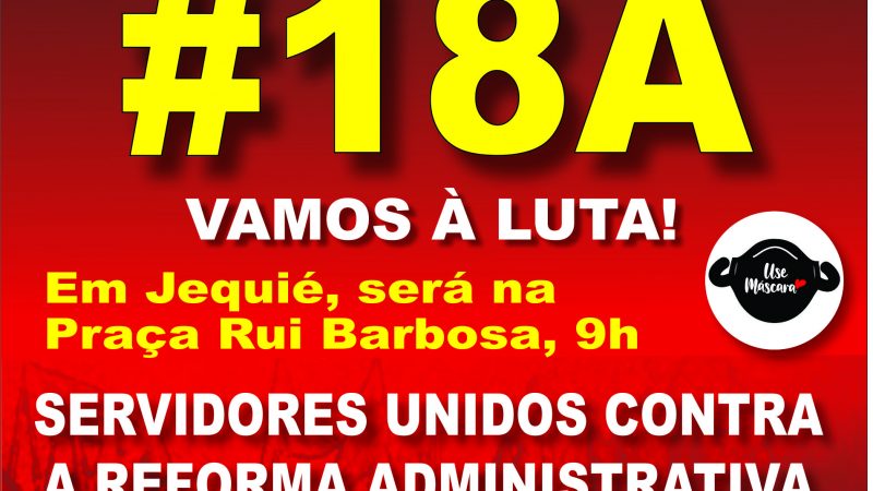 Dia de Luta contra a Reforma Administrativa e por direitos mobiliza trabalhadores