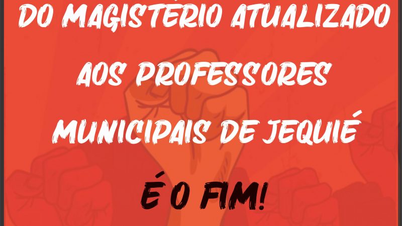 Professores da Rede Municipal de Ensino de Jequié clamam por diálogo da sua pauta de luta com a Gestão. #dialogaprefeito