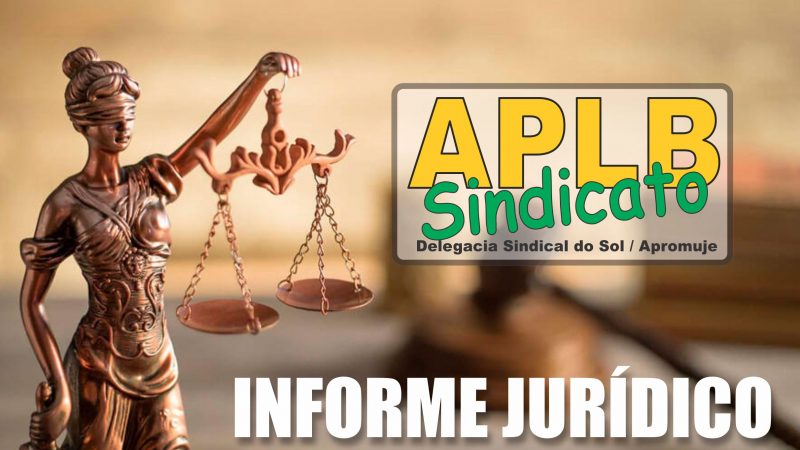 Informe do Jurídico sobre as ações propostas pela APLB de Jequié questionando o corte da gratificação regência do Magistério Municipal.