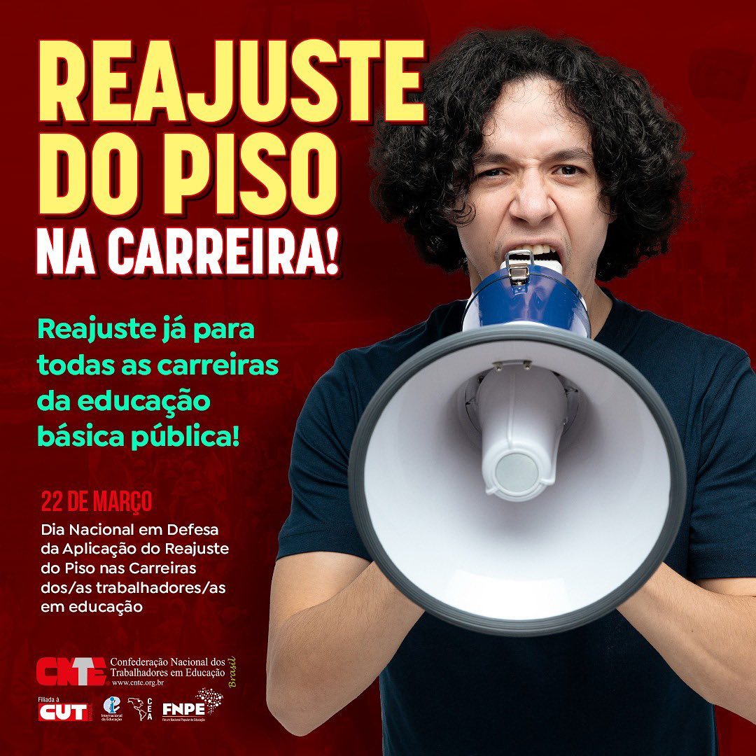 CNTE convoca trabalhadoras/es em educação de todo o Brasil para a mobilização no dia 22 de março em defesa do reajuste do piso na carreira.